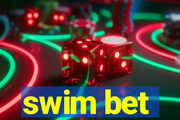 swim bet